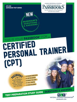 CERTIFIED PERSONAL TRAINER (CPT) By National Learning Corporation ...